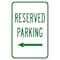 Signmission Reserved Parking With Left Arrow, Heavy-Gauge Aluminum, 12" x 18", A-1218-24772 A-1218-24772 - alternate 1